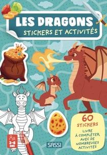 Livres d'activités : Le dragons. Stickers et activités