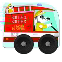 Bolides, bolides : Le camion de pompiers