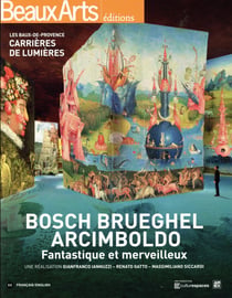Bosch, brueghel, arcimboldo - carieres de lumiere