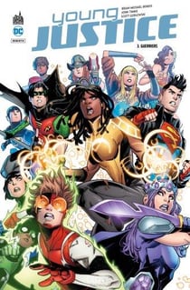 Young justice Tome 3 : guerriers