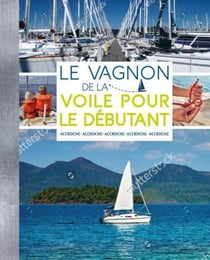 Le vagnon de la voile pour le débutant