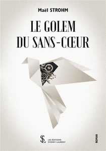 Le golem du sans-coeur