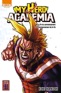 My Hero Academia Tome 11 : la fin du commencement et le commencement de la fin