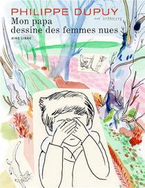 Mon papa dessine des femmes nues