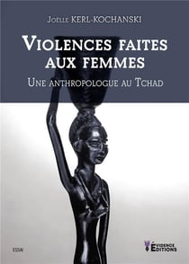 Violences faites aux femmes : Une anthropologue au Tchad