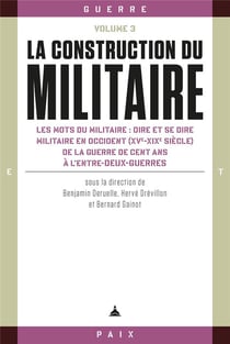 La construction du militaire Tome 3 - les mots du militaire