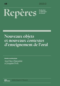 Repères n.68 : Nouveaux objets et nouveaux contextes d'enseignement de l'oral