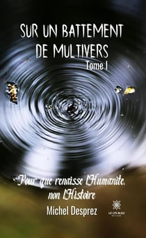 Sur un battement de Multivers