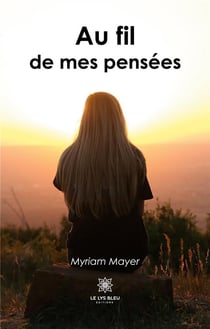 Au fil de mes pensées