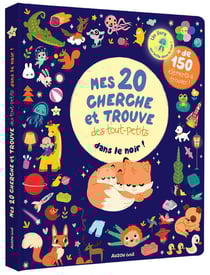 Cherche et trouve des tout-petits : Mes 20 cherche et trouve des tout-petits - qui brillent dans le noir !