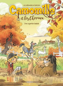Camomille et les chevaux Tome 5 : Une superbe balade