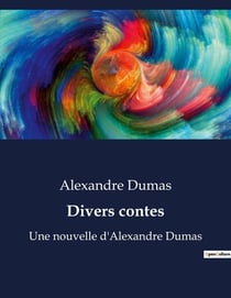 Divers contes : Voyages fantastiques au coeur de l'imaginaire