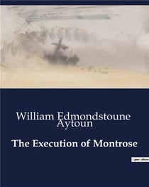 The Execution of Montrose
