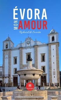 Evora mon amour