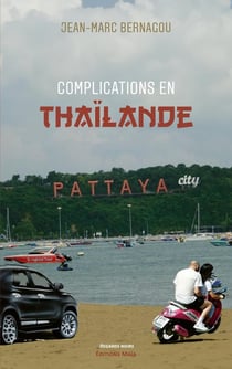 Complications en Thaïlande