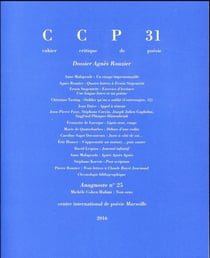Cahier critique de poésie n.31 : dossier consacré à Agnès Rouzier