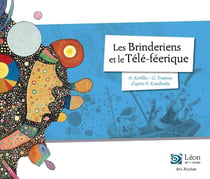 Les Brinderiens et le télé-féerique