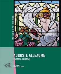 Auguste Alleaume : maître-verrier