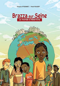 Brazza-sur-Seine - le monde d'Albertine