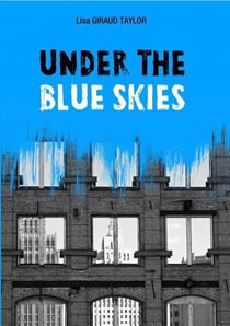 Under The Blue Skies