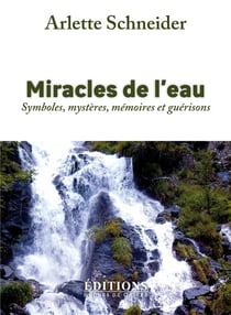 Miracles de l'eau