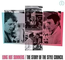 Long hot summers : the story of The Style Council