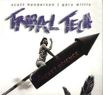 Rocket science / Tribal Tech