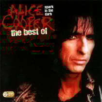 Spark in the dark: the best of alice cooper