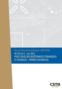 NF DTU 52.2 : pose collée des revêtements céramiques et assimilés : pierres naturelles
