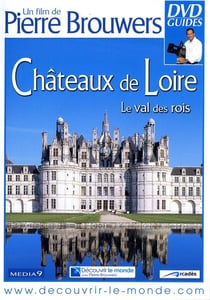 Châteaux de Loire - Le val des rois