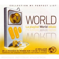 La playlist world idéale