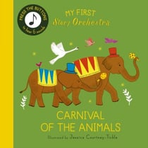 Carnival of the animals : My first story orchestra