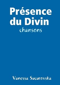 Présence du Divin : chansons