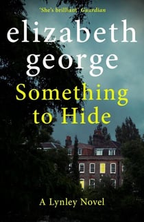 SOMETHING TO HIDE - AN INSPECTOR LYNLEY NOVEL: 21