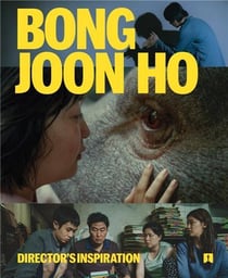 Bong Joon Ho : Director's inspiration