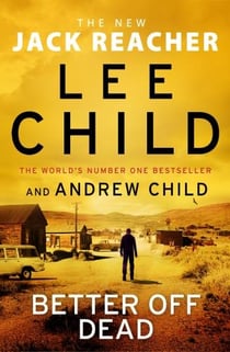 Better Off Dead (Jack Reacher 26)