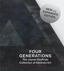 Four generations the joyner/giuffrida collection of abstract art