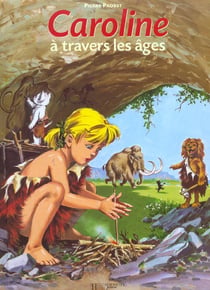Caroline - à travers les âges