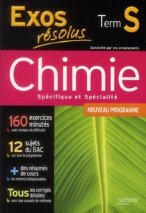 Exos résolus - chimie - terminale s - enseignement spécifique et spécialité