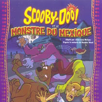 Scooby-doo et le monstre de mexico