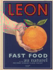 Fast food... au naturel - Léon