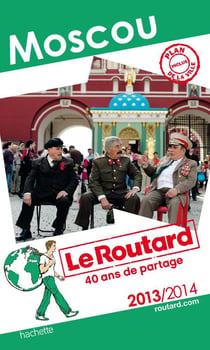 Guide du routard - moscou (édition 2013/2014)