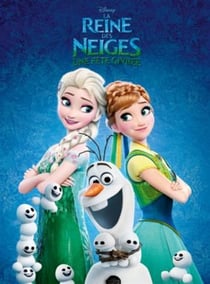LA REINE DES NEIGES - Disney Cinéma - Une Fête Givrée