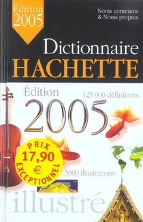 Dictionnaire hachette 2005 (edition 2005)