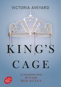 Red Queen Tome 3 : king's cage