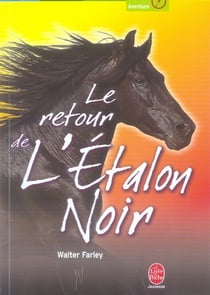 L'étalon noir Tome 2 : le retour de l'étalon noir