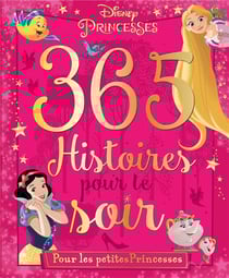 365 histoires pour le soir, spécial princesses