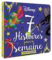 7 histoires pour la semaine : spécial dragons