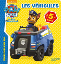La Pat' Patouille - Livre son - Véhicules