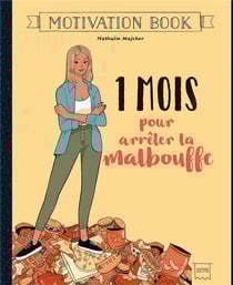 Motivation book : 1 mois pour arrêter la malbouffe